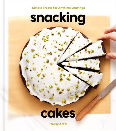 Snacking Cakes | Yossy Arefi