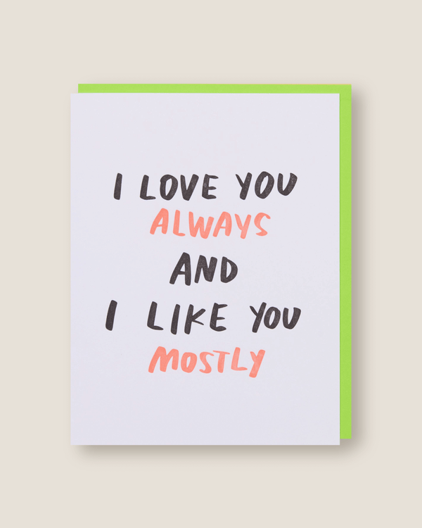 Love You Always, Like You Mostly | And Here We Are