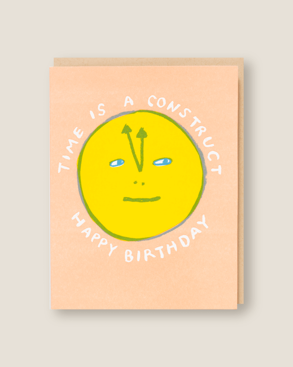 Time Is A Construct | Egg Press MFG