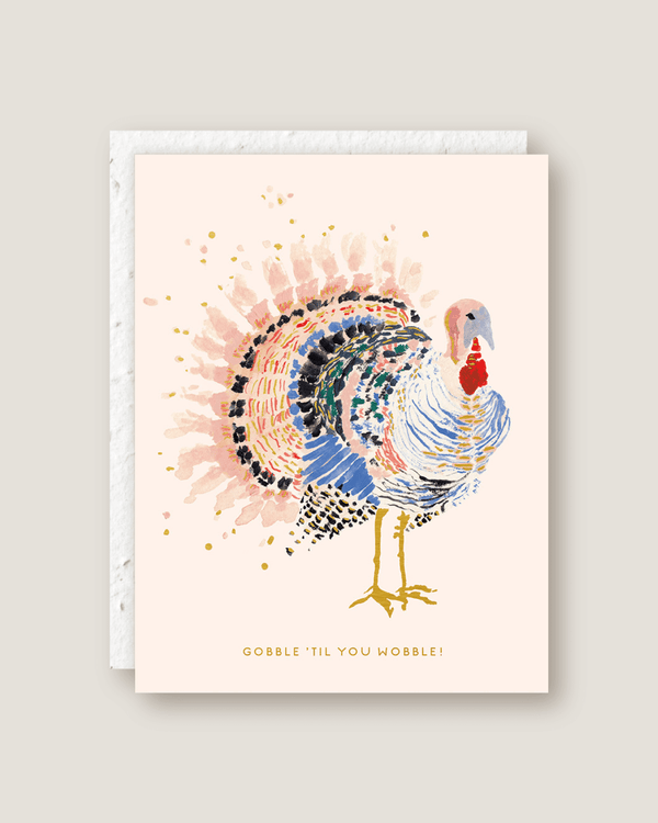 Gobble 'Til You Wobble | Seedlings